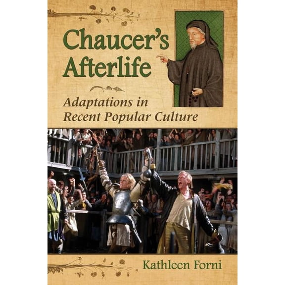 Chaucer's Afterlife: Adaptations in Recent Popular Culture, (Paperback)