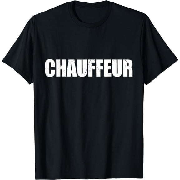 Chauffeur Funny Cute Lazy Easy Simple DIY Halloween Costume T-Shirt