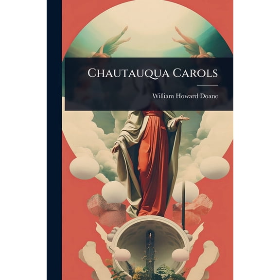 Chautauqua Carols, (Paperback)