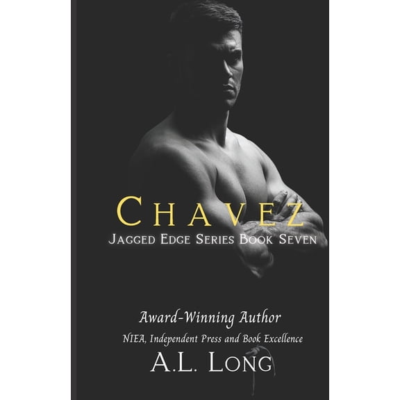 Chavez: Jagged Edge Series #7 (Paperback) by A L Long
