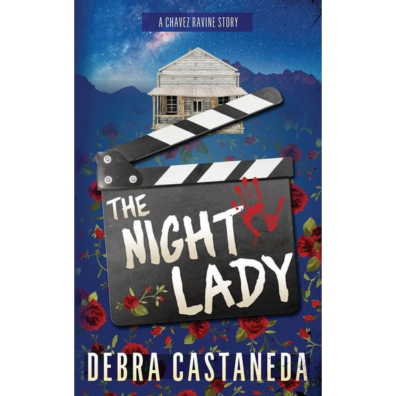 Chavez Ravine Stories The Night Lady, (Paperback)