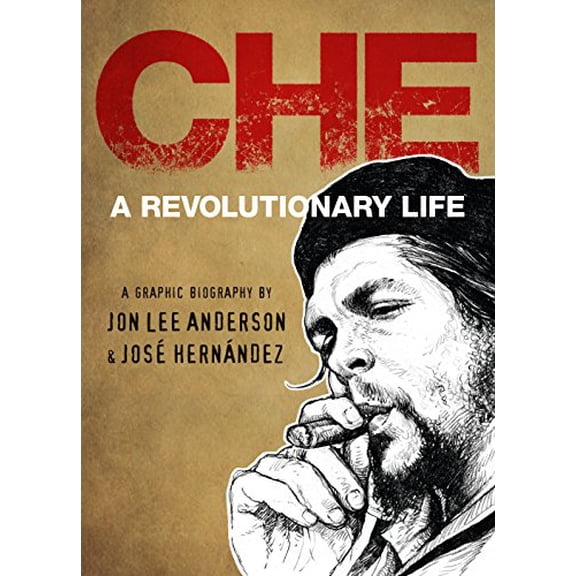 Pre-Owned Che: A Revolutionary Life