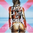 thumbnail image 1 of Che Fatica La Vita Da Bomber / Various, 1 of 1