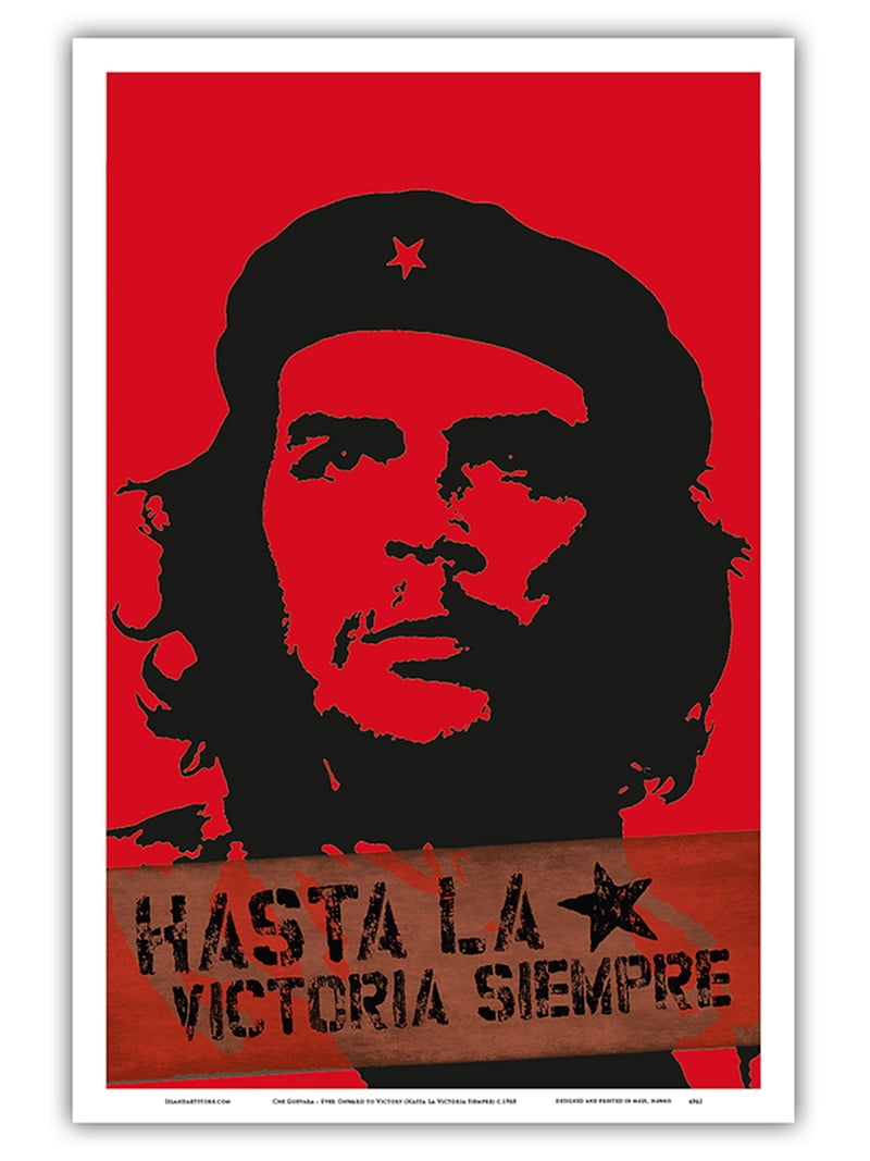 Che Guevara - Ever Onward to Victory (Hasta La Victoria Siempre