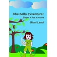 thumbnail image 1 of Che bella avventura!, (Paperback), 1 of 1