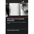 thumbnail image 1 of Che cosa c'è in questo manuale? (Paperback), 1 of 1