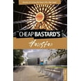 thumbnail image 1 of Cheap Bastard Cheap Bastard's(R) Guide to Houston: Secrets Of Living The Good Life--For Less!, (Paperback), 1 of 1