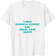 thumbnail image 1 of Cheap Bourbon Whiskey and Pearl Snap Graphic Tee Womens T-Shirt White Small, 1 of 5