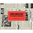 thumbnail image 1 of Pre-Owned Cheap Novelties: The Pleasures of Urban Decay Hardcover, 1 of 1