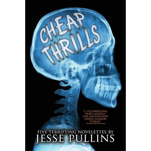 Cheap Thrills: 5 Novelettes of Terror, (Paperback)