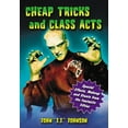 thumbnail image 1 of Cheap Tricks and Class Acts: Special Effects, Makeup and Stunts from the Fantastic Fifties (Paperback), 1 of 1
