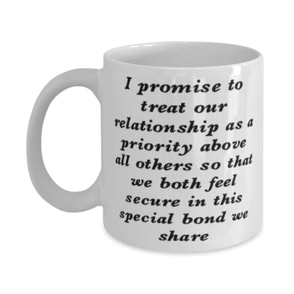 Cheap Wife Gifts, I promise to treat our relationship as a priority above all others so that we both feel, Wife 11oz Mug From Husband