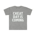 thumbnail image 1 of Cheat Day is Coming Unisex T-shirt S-3XL Workout Gym Life Fitness, 1 of 2
