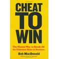 thumbnail image 1 of Pre-Owned Cheat to Win : The Honest Way to Break All the Dishonest Rules in Business (Hardcover) 9780936750231, 1 of 1