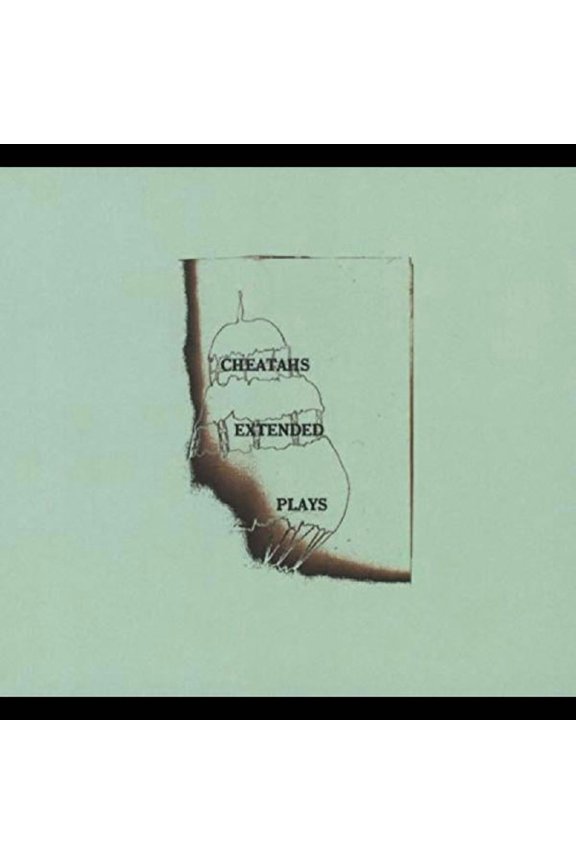 Cheatahs - Extended Plays - Rock - CD