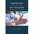 thumbnail image 1 of Cheating in College: Why Students Do It and What Educators Can Do about It, (Paperback), 1 of 1