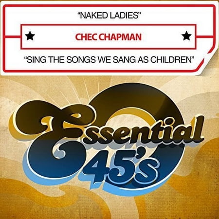 Chec Chapman - Naked Ladies / Sing The Songs We Sang As Children - Country - CD