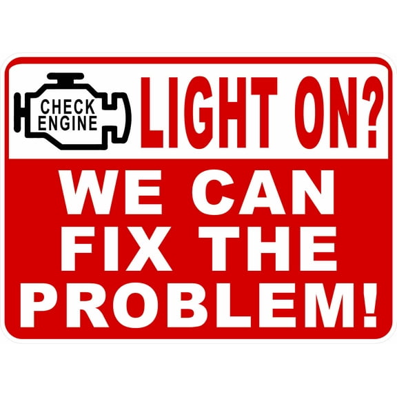 Check Engine Light on? We can Fix the Problem Sign