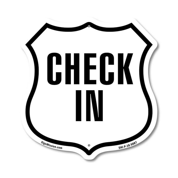 Check-In 12 inch X 12 inch Shield-Shaped Rust-Free Aluminum Metal Sign Weather Resistant Made in the USA