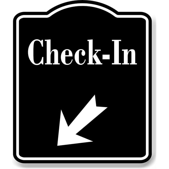 Check-In 45 Degree Down Left Arrow BLACK Aluminum Composite Sign, 20"x24"