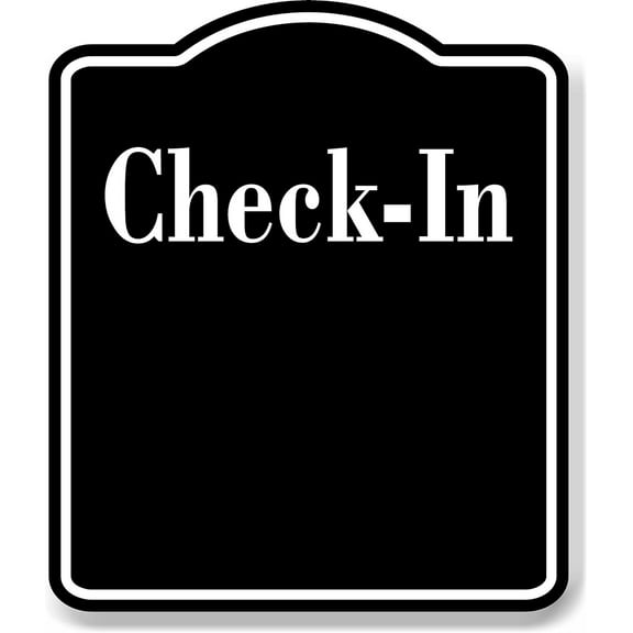 Check-In BLACK Aluminum Composite Sign, 8.5"x10"