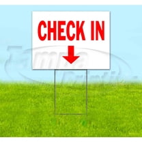 Check In Down (18"" X 24"") Yard Sign, Includes Metal Step Stake