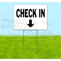 Check In Down (18"" X 24"") Yard Sign, Includes Metal Step Stake
