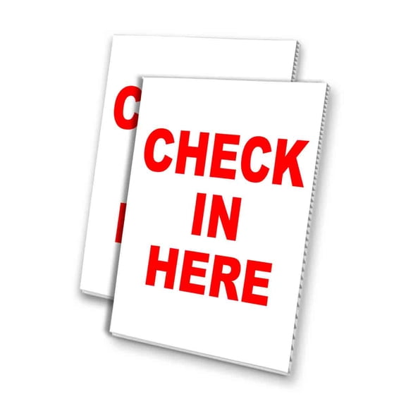 Check In Here (24" X 36") 4mm Corrugated Plastic Panel, Graphics Applied To 1 Side (Pk of 2)