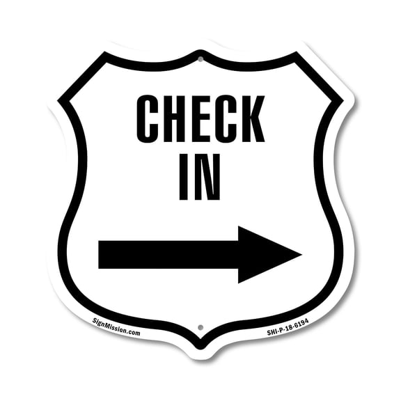 Check-In Left Arrow 12 inch X 12 inch Shield-Shaped Rust-Free Aluminum Metal Sign Weather Resistant Made in the USA