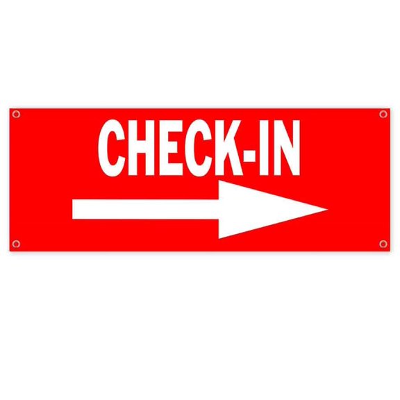 Check-In Right 13 oz Vinyl Banner With Metal Grommets