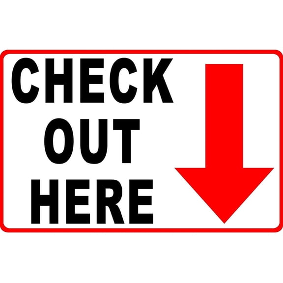Check Out Here Sign. 8" X 12" Metal.