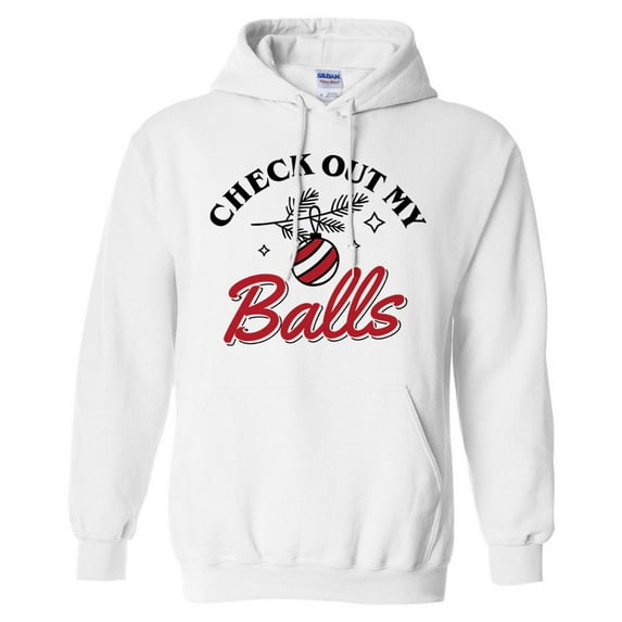 Check Out My Balls Christmas Hoodie Sweatshirt Unisex Large White