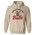 thumbnail image 1 of Check Out My Balls Christmas Hoodie Sweatshirt Unisex X-Large Sand, 1 of 5