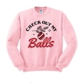 thumbnail image 1 of Check Out My Balls Christmas Sweatshirt Unisex Medium Pink, 1 of 5