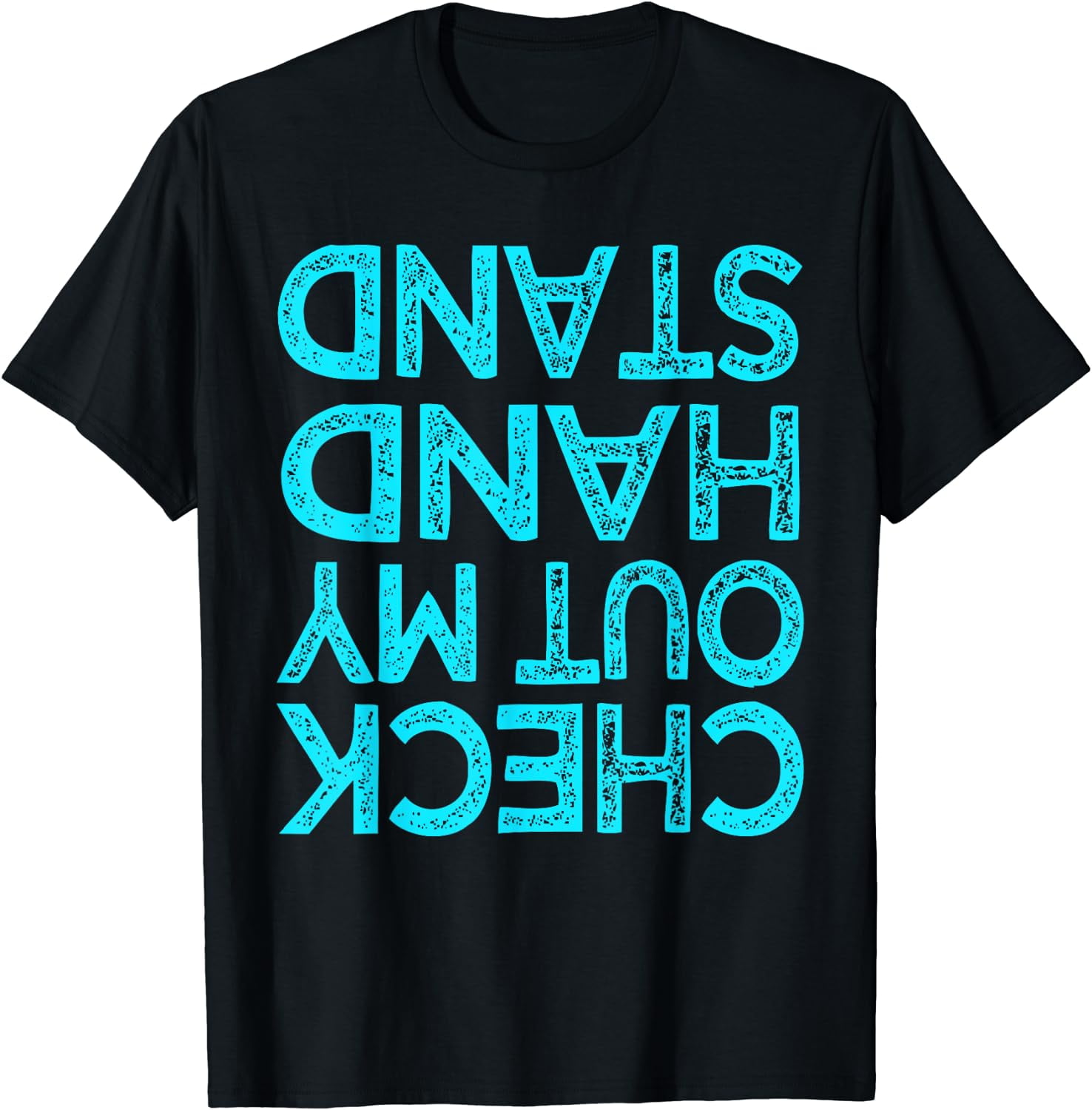 Check Out My Handstand T-Shirt Funny Gymnastics Gift Shirt