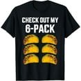 thumbnail image 1 of Check Out My Six 6 Pack With Tacos For Cinco de Mayo Mens T-Shirt, 1 of 2