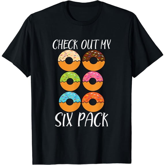 Check Out My Six Pack Donut Shirt Funny Gym T-Shirt