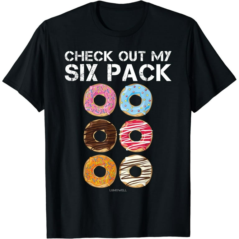 Check Out My Six Pack Donut Shirt - Funny Gym Shirts Check Out My Six Pack Donut Shirt - Funny Gym Shirts