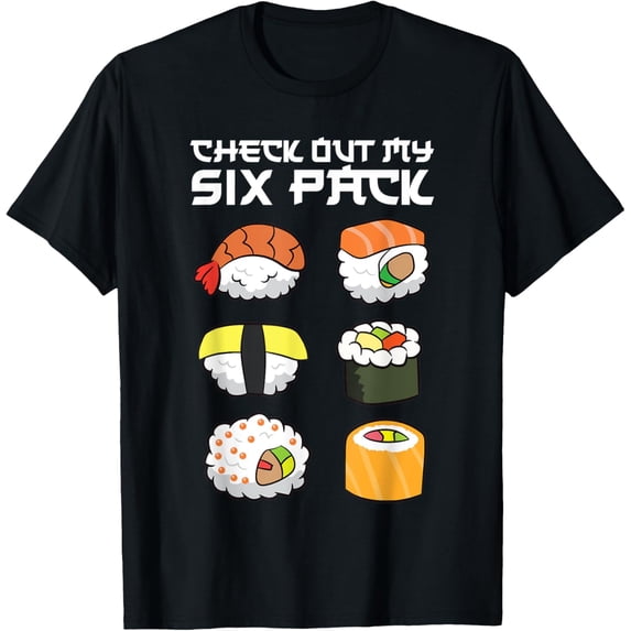 Check Out My Six Pack Funny Japanese Sushi T-Shirt