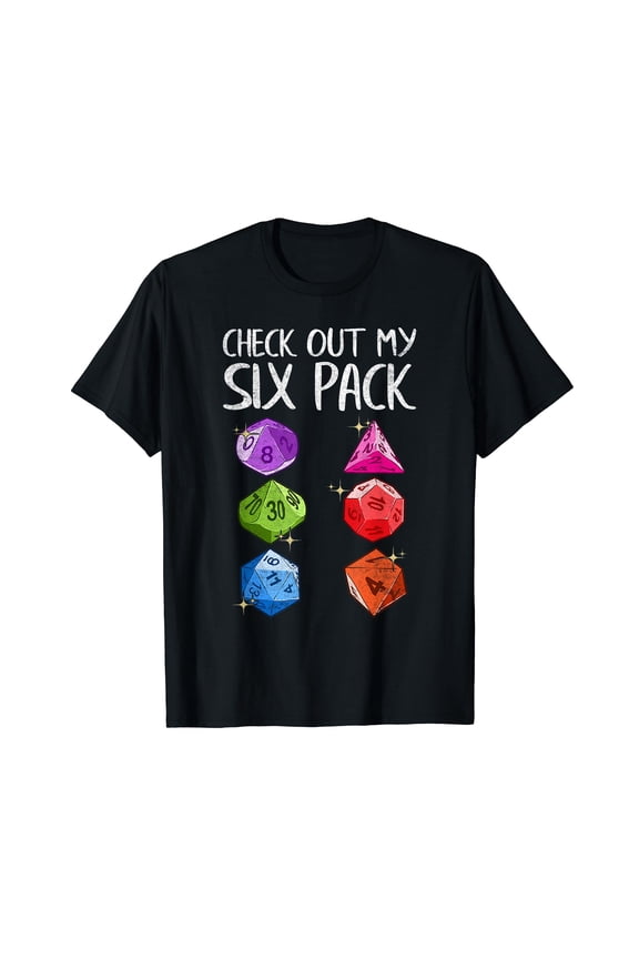 Check Out My Six Pack Gaming Dice Joke Funny Gamer Nerd Gift T-Shirt
