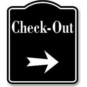 Shop Checkout Signs for Home and Business in Durable Materials
