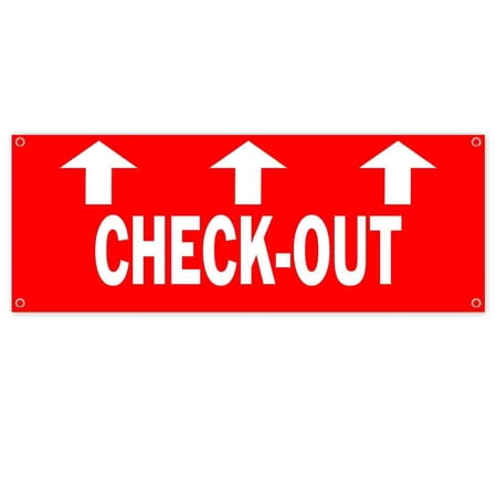 Check-Out Up 13 oz Vinyl Banner With Metal Grommets