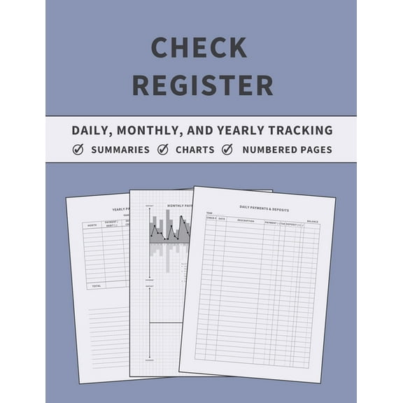 Check Register: Accounting Ledger Book for Daily, Monthly, and Yearly Bookkeeping of Payments, Deposits, and Finances fo, (Paperback)