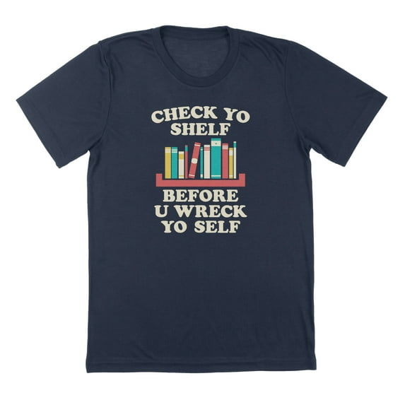 Check Yo Shelf Humor Graphic Navy Mens T-Shirt