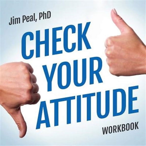 Check Your Attitude : Online Course