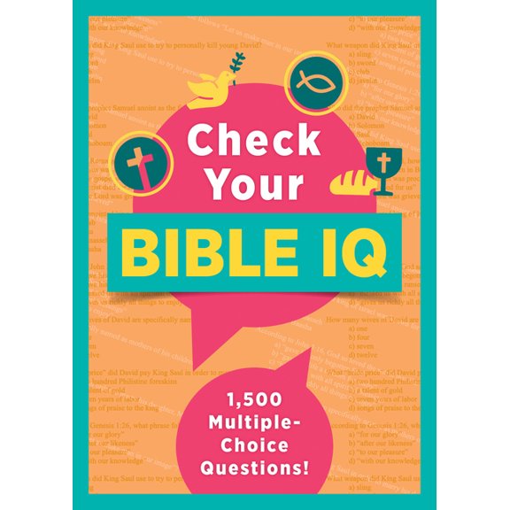 Check Your Bible IQ: 1,500 Multiple-Choice Questions!, (Paperback)
