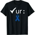 thumbnail image 1 of Check Your Colon Colorectal Cancer Awareness T-Shirt, 1 of 4