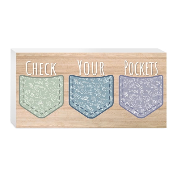 Check Your Pockets Mint Aqua Violet 10 x 5 Wood Tabletop Sign Plaque