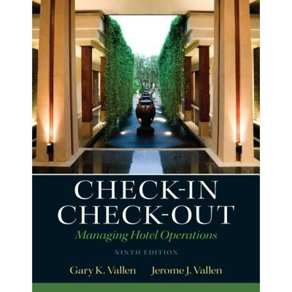 Pre-Owned Check-in Check-Out: Managing Hotel Operations (9th Edition) (Hardcover) 0132706717 9780132706711