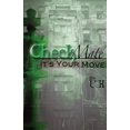 thumbnail image 1 of CheckMate: It's Your Move, (Paperback), 1 of 1